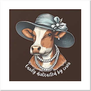 Easily Distracted By Cows Nature Lover Posters and Art